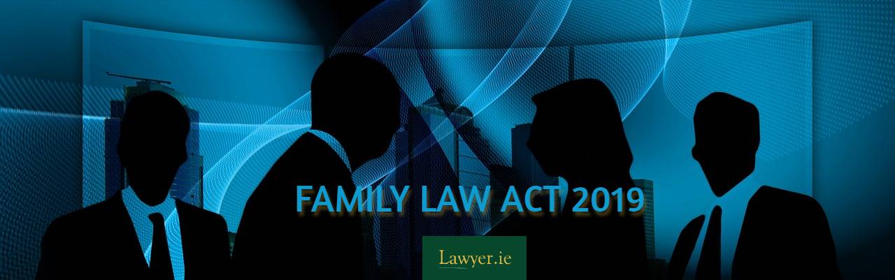 Irish Family Law Act 2019